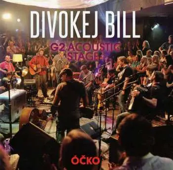 CD/DVD Divokej Bill: G2 Acoustic Stage
