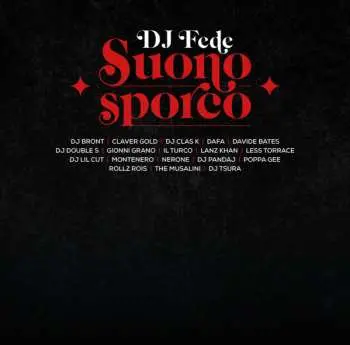 LP DJ Fede: Suono Sporco  LTD | NUM | CLR