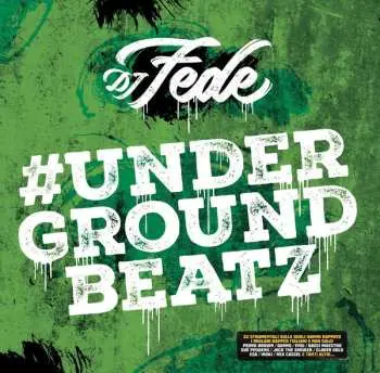 LP DJ Fede: #Undergroundbeatz LTD | NUM