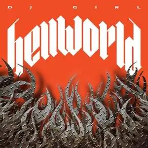 LP dj girl: Hellworld