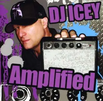 CD DJ Icey: Amplified