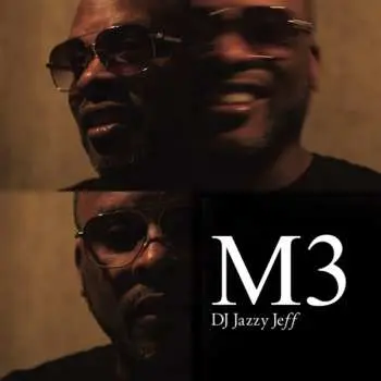 CD DJ Jazzy Jeff: M3