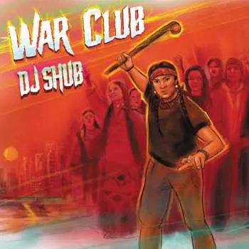 2LP DJ Shub: War Club CLR