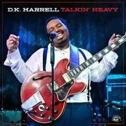 CD D.K. Harrell: Talkin' Heavy