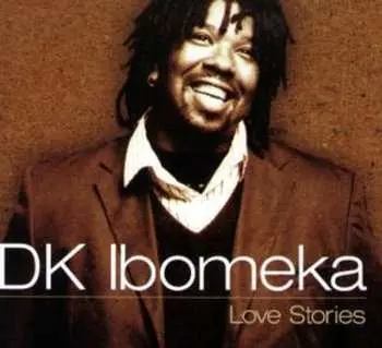 CD DK Ibomeka: Love Stories
