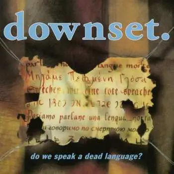 CD downset.: Do We Speak A Dead Language?