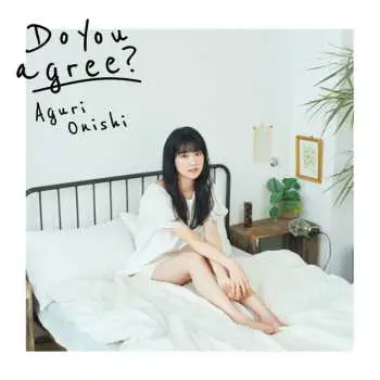 CD/Blu-ray Aguri Onishi: Do You Agree? LTD