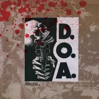 CD D.O.A.: Murder.