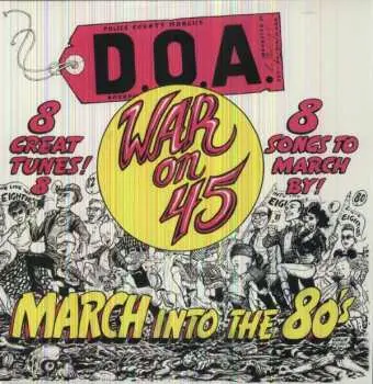 LP D.O.A.: War On 45
