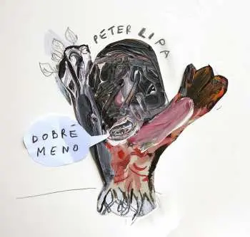 Peter Lipa: Dobré meno - Peter Lipa