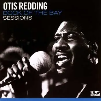 LP Otis Redding: Dock Of The Bay Sessions