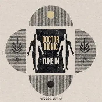 LP Doctor Bionic: Tune In