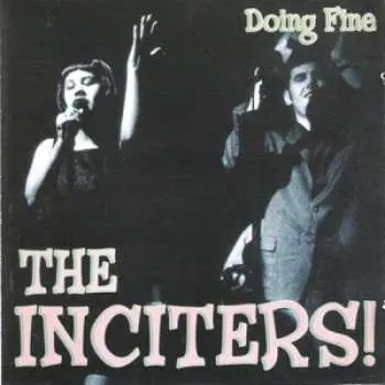 LP/CD The Inciters: Doing Fine LTD | CLR