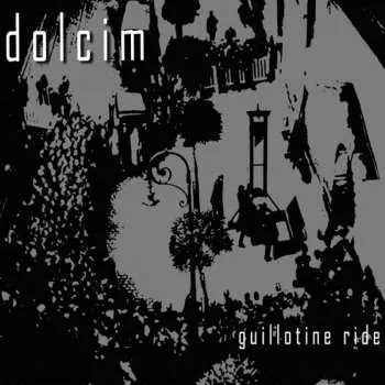 LP Dolcim: Guillotine Ride LTD
