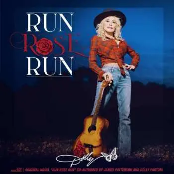 CD Dolly Parton: Run, Rose, Run