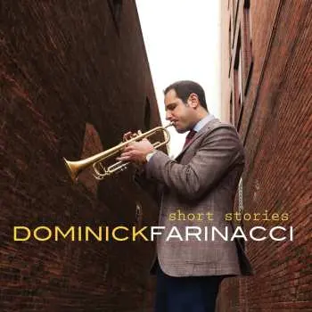 CD Dominick Farinacci: Short Stories