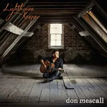 CD Don Mescall: Lighthouse Keeper
