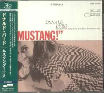 CD Donald Byrd: Mustang! LTD