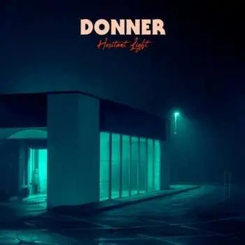 LP Donner: Hesitant Light CLR