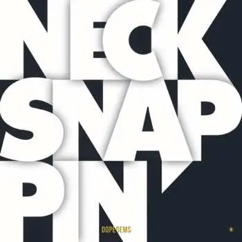 CD Dopegems: Necksnappin'