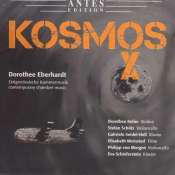 CD Dorothee Eberhardt: Kosmos X