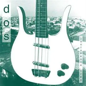 LP DOS: Justamente Tres LTD
