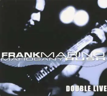 CD Frank Marino: Double Live DIGI