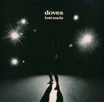CD Doves: Lost Souls
