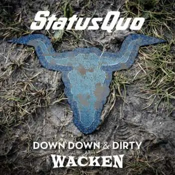 2LP/DVD Status Quo: Down Down & Dirty At Wacken LTD