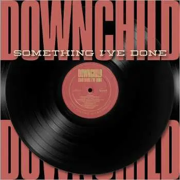 CD Downchild Blues Band: Something I've Done
