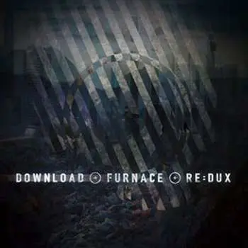 2CD Download: Furnace Re:Dux