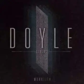 CD Doyle Airence: Monolith