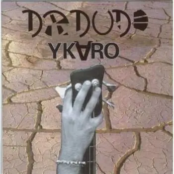 CD Dr Dude: Ykaro