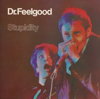 CD Dr. Feelgood: Stupidity (live 2025)