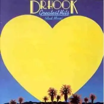 CD Dr. Hook: Greatest Hits (And More)