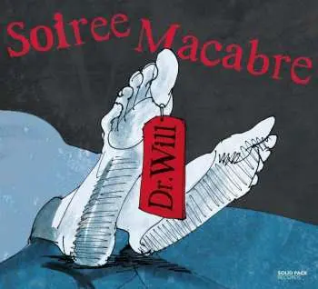 CD Dr. Will: Soiree Macabre