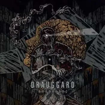 CD Drauggard: Wyrdweorc