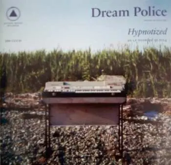 CD Dream Police: Hypnotized