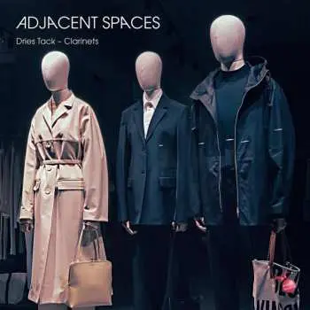 CD Dries Tack: Adjacent Spaces