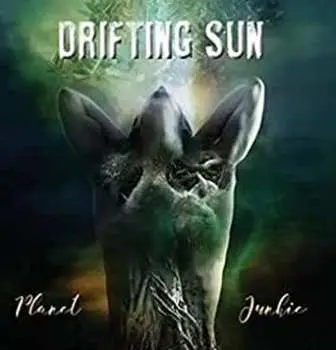CD Drifting Sun: Planet Junkie