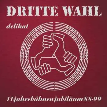 LP Dritte Wahl: Delikat (limitierte, Farbige Jubiläums-edition)