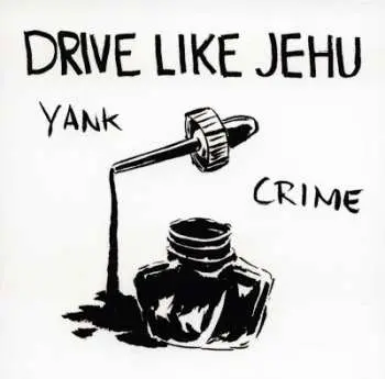 LP/SP Drive Like Jehu: Yank Crime