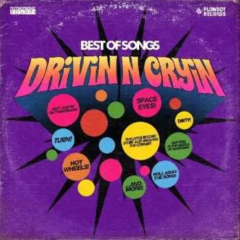 CD Drivin' N' Cryin': Best Of Songs