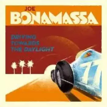 CD Joe Bonamassa: Driving Towards The Daylight