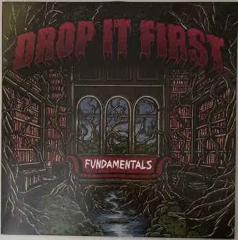 LP Drop It First: Fundamentals