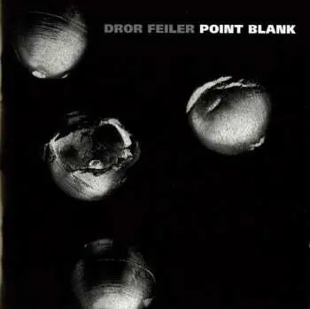 CD Dror Feiler: Point Blank
