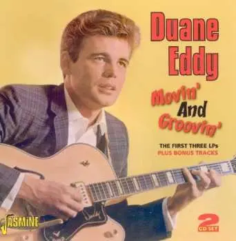 CD Duane Eddy: Movin' And Groovin'