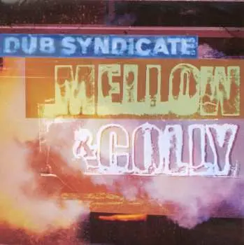 CD Dub Syndicate: Mellow & Colly