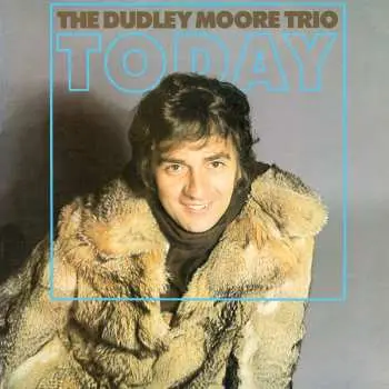 CD Dudley Moore Trio: Today