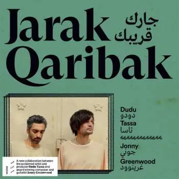 LP Dudu Tassa: Jarak Qaribak - جرك قريباك